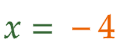 大問1（4）の解答 x=-4